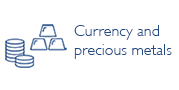 Currency and precious metals